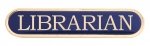 BLUE LIBRARIAN ENAMEL BADGE